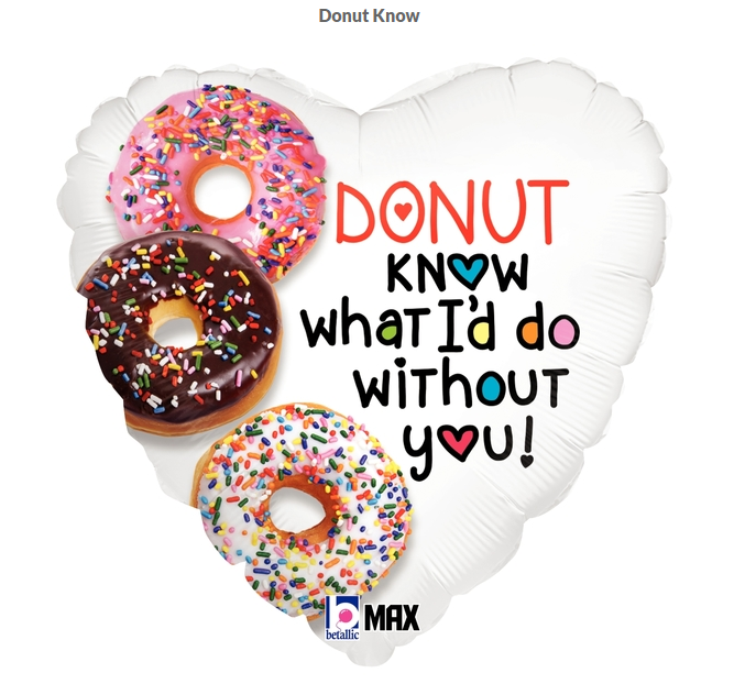 Donut...Without You! Foil Balloon